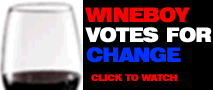 WineBoy 25: Vote for Change in Your Wine